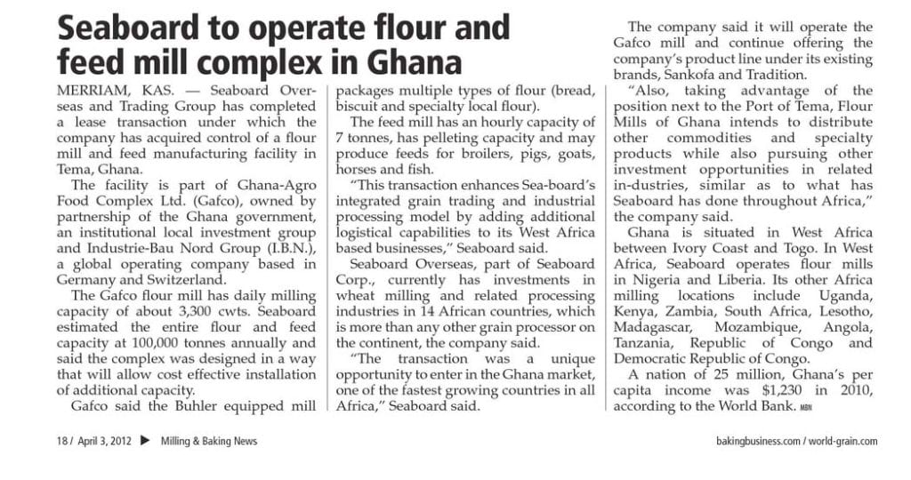Acquired a new milling facility in Tema, Ghana, which is now called Flour Mills of Ghana Ltd.